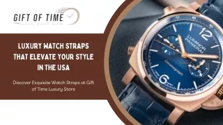 Luxury Watch Straps that Elevate Your Style in the USA