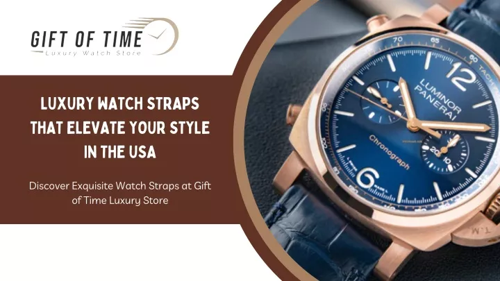 luxury watch straps that elevate your style