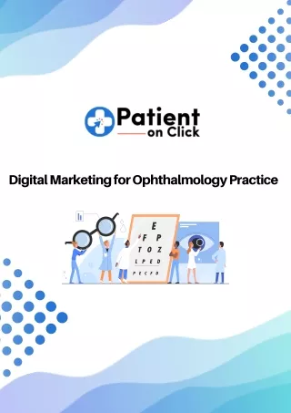 Digital Marketing for Ophthalmology Practice
