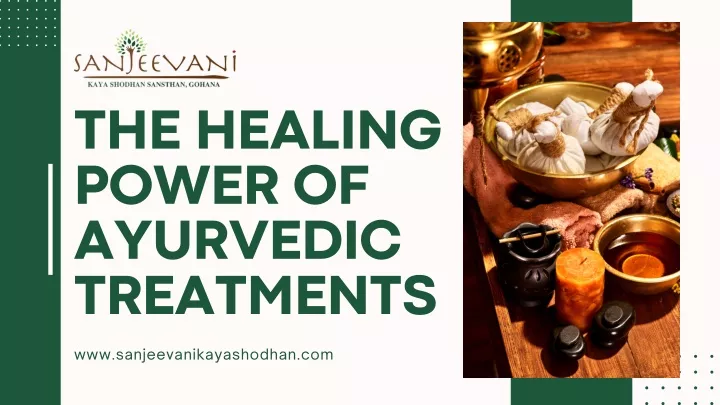 the healing power of ayurvedic treatments