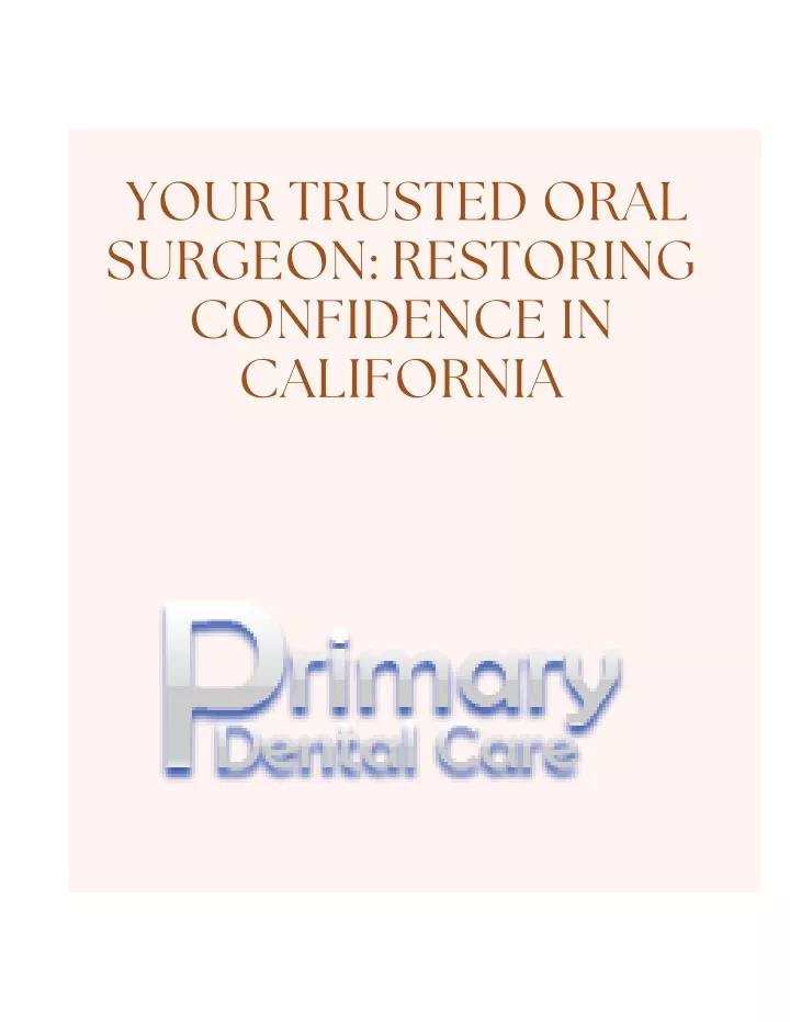 your trusted oral surgeon restoring confidence