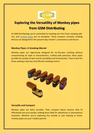 Exploring the Versatility of Monkey pipes from GSM Distributing