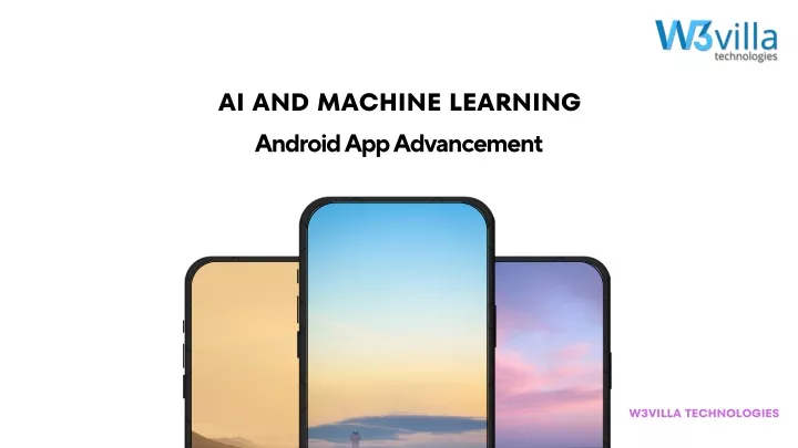 ai and machine learning android app advancement