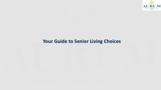 Your Guide to Senior Living Choices