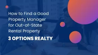 How to Find a Good Property Manager for Out-of-State Rental Property?