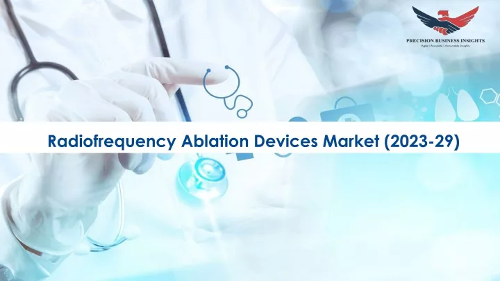 radiofrequency ablation devices market 2023 29
