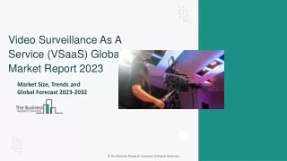 Video Surveillance As A Service (VSaaS) Market Drivers, Share, Trends Report 203