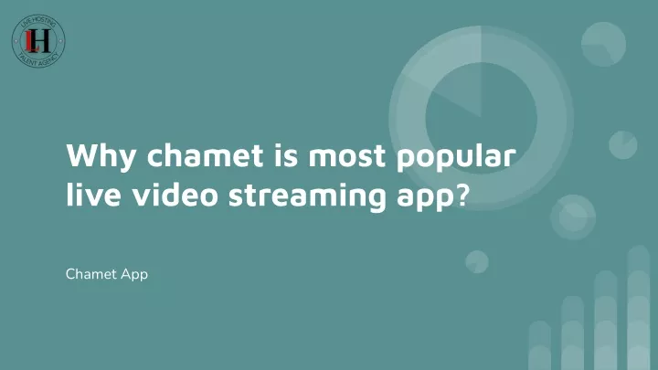 why chamet is most popular live video streaming