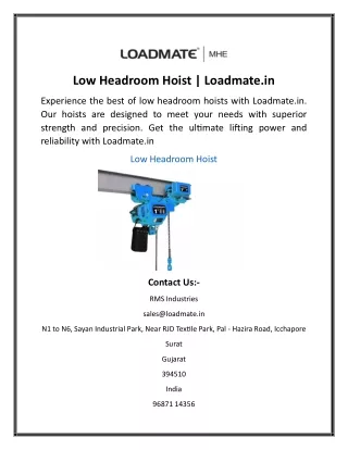 low headroom hoist loadmate in