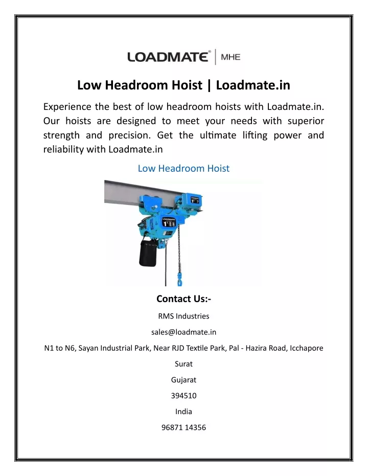 low headroom hoist loadmate in