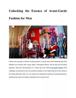 Unlocking the Essence of Avant-Garde Fashion for Men
