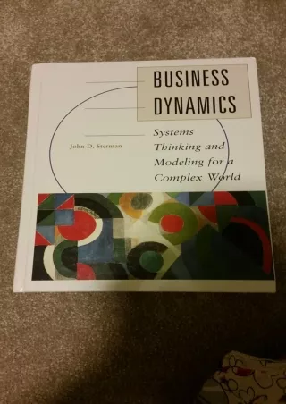 Read ebook [PDF] Business Dynamics: Systems Thinking and Modeling for a Complex World (Int'l Ed)