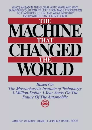 [PDF READ ONLINE] The Machine That Changed the World : Based on the Massachusetts Institute of