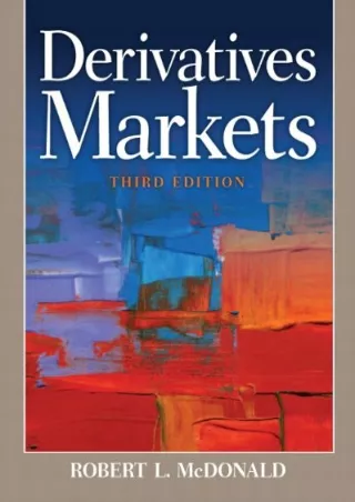 [PDF READ ONLINE] Derivatives Markets (Pearson Series in Finance)