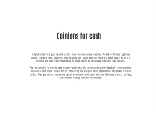 Opinions for cash