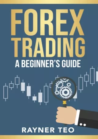 get [PDF] Download Forex Trading: A Beginner's Guide: Trading Strategies, Tools, And Techniques