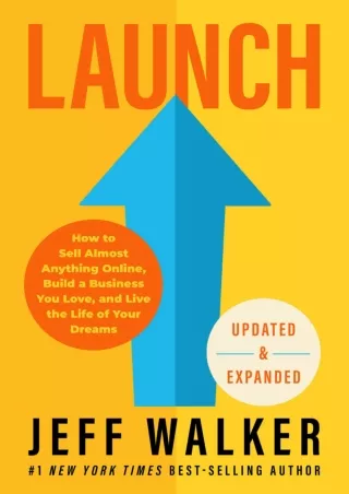 PDF_ Launch (Updated & Expanded Edition): How to Sell Almost Anything Online, Build