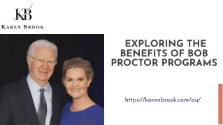 Transform Your Life with Bob Proctor's Programs.