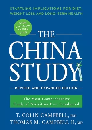 PDF_ The China Study: Revised and Expanded Edition: The Most Comprehensive Study of