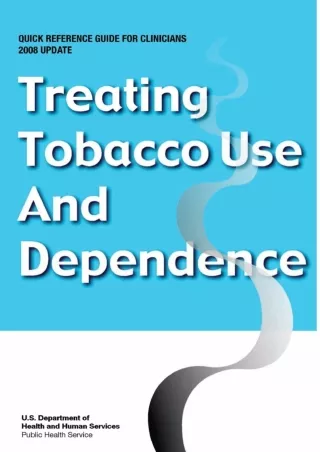 Download Book [PDF] Treating Tobacco Use and Dependence - Quick Reference Guide for Clinicians: