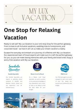 One Stop for Relaxing Vacation