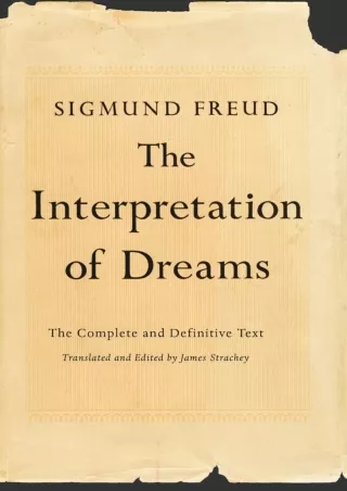 get [PDF] Download Interpretation of Dreams: The Complete and Definitive Text