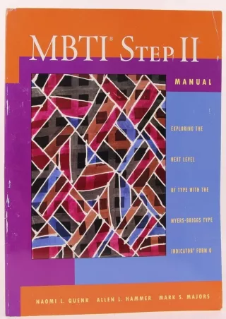 [PDF READ ONLINE] MBTI step II manual: Exploring the next level of Type with the Myers-Briggs