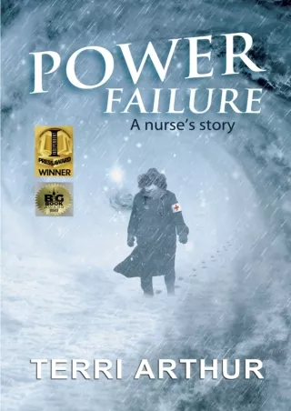 [READ DOWNLOAD] Power Failure: A Nurse's Story (e-book, color)