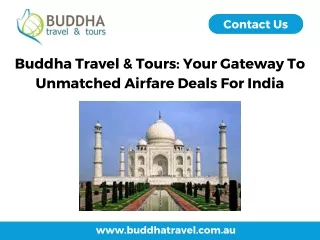 Buddha Travel & Tours Your Gateway To Unmatched Airfare Deals for India