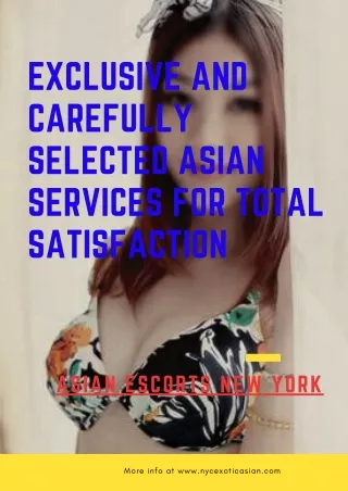 Exclusive and Carefully Selected Asian Services for Total Satisfaction