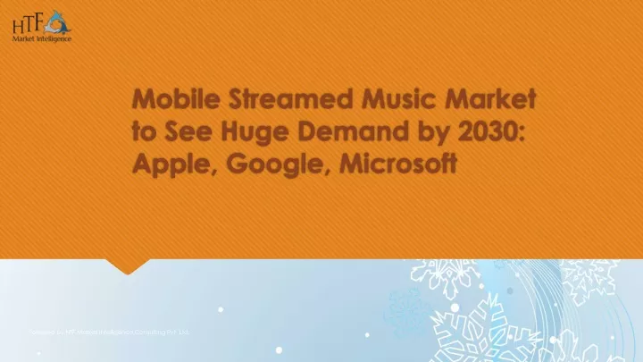 mobile streamed music market to see huge demand