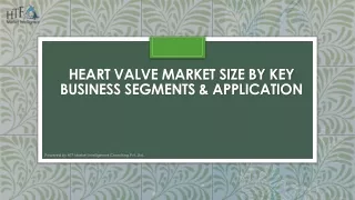 heart valve market size by key business segments