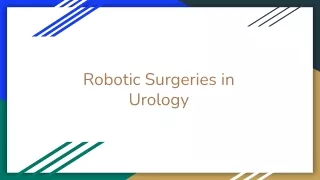 Robotic Surgeries in Urology