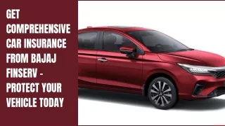Get Comprehensive Car Insurance from Bajaj Finserv - Protect Your Vehicle Today