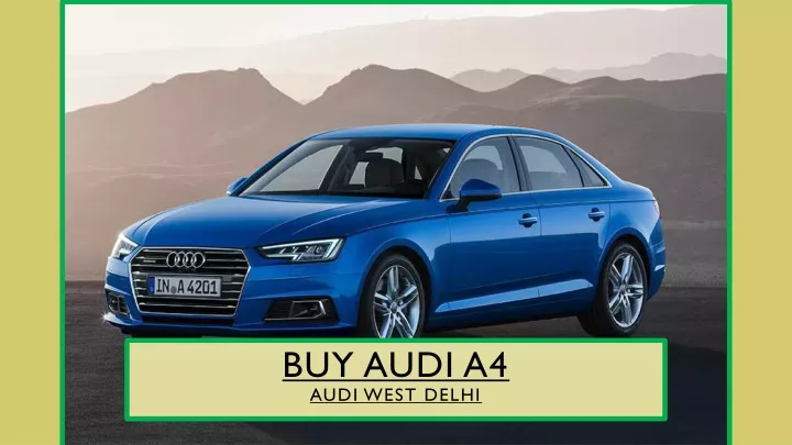 buy audi a4 audi west delhi