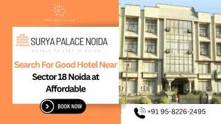 Search For Good Hotel Near Sector 18 Noida