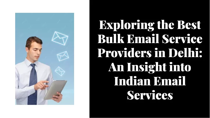 exploring the best bulk email service providers