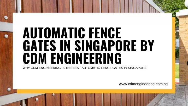 automatic fence gates in singapore