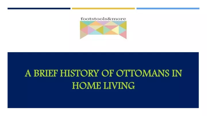 a brief history of ottomans in a brief history