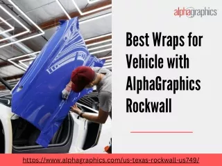 Best Wraps for Vehicle Rockwall