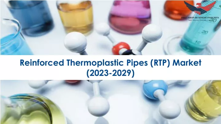 reinforced thermoplastic pipes rtp market 2023