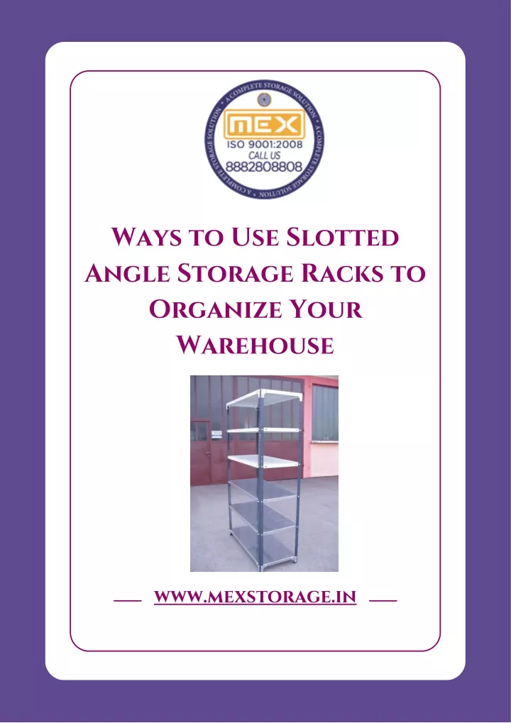 ways to use slotted angle storage racks