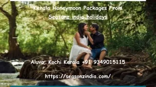Kerala honeymoon packages  from Seasonz india holidays