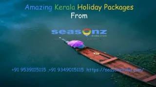 Kerala Trip Packages from seasonz india holidays
