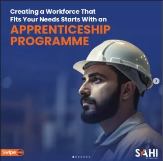 Take a Step Towards a Future-Ready Workforce with SAHIwork's Apprenticeship Prog