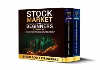 FULL DOWNLOAD (PDF) Stock Market for Beginners: 2 Books in 1 - A Complete Beginner's Guide for the Stock Market Investin