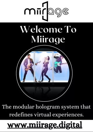 Holographic Technology – Miirage
