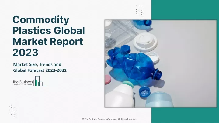 commodity plastics global market report 2023