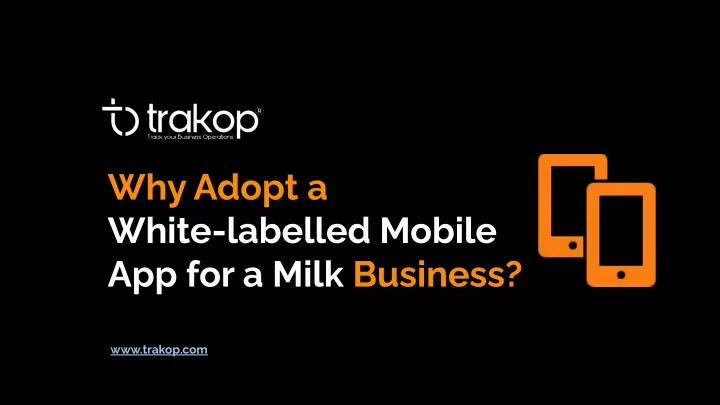 why adopt a white labelled mobile app for a milk