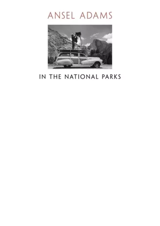 Kindle online PDF Ansel Adams In The National Parks Photographs From Americas Wi